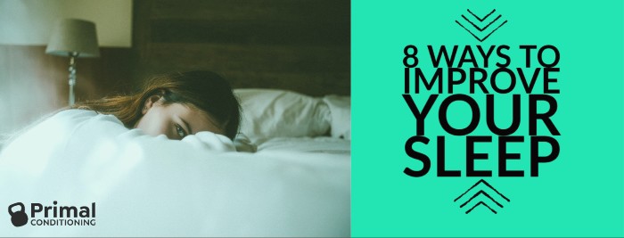 8 ways to improve sleep